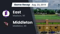 Recap: East  vs. Middleton  2019