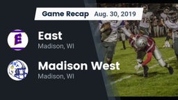 Recap: East  vs. Madison West  2019