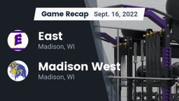 Recap: East  vs. Madison West  2022