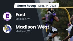 Recap: East  vs. Madison West  2023