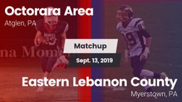 Matchup: Octorara Area vs. Eastern Lebanon County  2019