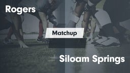 Matchup: Rogers  vs. Siloam Springs  2016