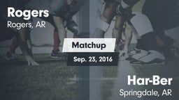 Matchup: Rogers  vs. Har-Ber  2016