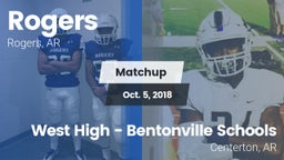 Matchup: Rogers  vs. West High - Bentonville Schools 2018