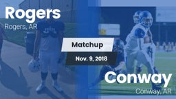 Matchup: Rogers  vs. Conway  2018
