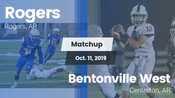 Matchup: Rogers  vs. Bentonville West  2019
