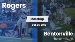 Matchup: Rogers  vs. Bentonville  2019
