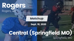 Matchup: Rogers  vs. Central  (Springfield MO) 2020