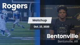 Matchup: Rogers  vs. Bentonville  2020