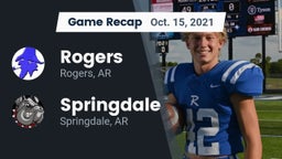 Recap: Rogers  vs. Springdale  2021