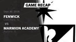 Recap: Fenwick  vs. Marmion Academy  2016