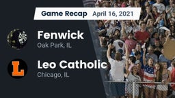 Recap: Fenwick  vs. Leo Catholic  2021