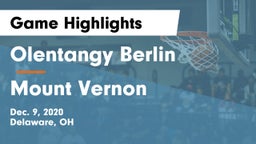 Olentangy Berlin  vs Mount Vernon  Game Highlights - Dec. 9, 2020