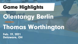 Olentangy Berlin  vs Thomas Worthington  Game Highlights - Feb. 19, 2021