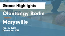 Olentangy Berlin  vs Marysville  Game Highlights - Jan. 7, 2022