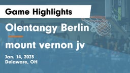 Olentangy Berlin  vs mount vernon jv Game Highlights - Jan. 14, 2023