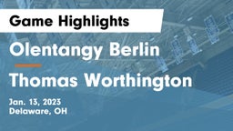 Olentangy Berlin  vs Thomas Worthington  Game Highlights - Jan. 13, 2023
