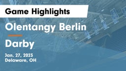 Olentangy Berlin  vs Darby  Game Highlights - Jan. 27, 2023