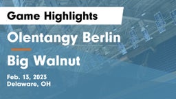 Olentangy Berlin  vs Big Walnut Game Highlights - Feb. 13, 2023