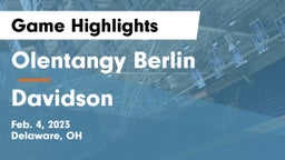 Olentangy Berlin  vs Davidson  Game Highlights - Feb. 4, 2023
