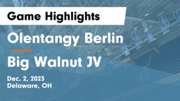 Olentangy Berlin  vs Big Walnut JV Game Highlights - Dec. 2, 2023
