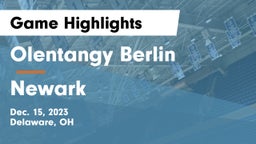 Olentangy Berlin  vs Newark  Game Highlights - Dec. 15, 2023