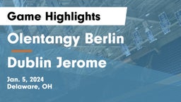 Olentangy Berlin  vs Dublin Jerome  Game Highlights - Jan. 5, 2024