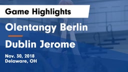 Olentangy Berlin  vs Dublin Jerome  Game Highlights - Nov. 30, 2018