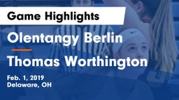 Olentangy Berlin  vs Thomas Worthington  Game Highlights - Feb. 1, 2019