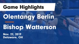 Olentangy Berlin  vs Bishop Watterson  Game Highlights - Nov. 22, 2019