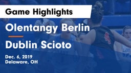 Olentangy Berlin  vs Dublin Scioto  Game Highlights - Dec. 6, 2019