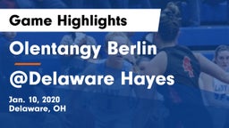 Olentangy Berlin  vs @Delaware Hayes Game Highlights - Jan. 10, 2020