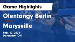 Olentangy Berlin  vs Marysville  Game Highlights - Feb. 12, 2021