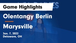 Olentangy Berlin  vs Marysville  Game Highlights - Jan. 7, 2022