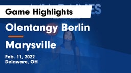Olentangy Berlin  vs Marysville  Game Highlights - Feb. 11, 2022
