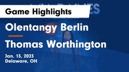 Olentangy Berlin  vs Thomas Worthington  Game Highlights - Jan. 13, 2023