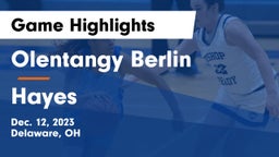 Olentangy Berlin  vs Hayes  Game Highlights - Dec. 12, 2023