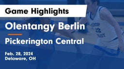 Olentangy Berlin  vs Pickerington Central  Game Highlights - Feb. 28, 2024