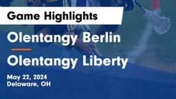 Olentangy Berlin  vs Olentangy Liberty  Game Highlights - May 22, 2024