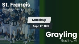 Matchup: St. Francis vs. Grayling  2019