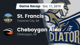 Recap: St. Francis  vs. Cheboygan Area  2019