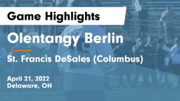 Olentangy Berlin  vs St. Francis DeSales  (Columbus) Game Highlights - April 21, 2022