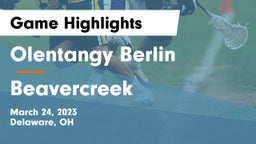 Olentangy Berlin  vs Beavercreek  Game Highlights - March 24, 2023