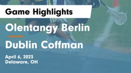 Olentangy Berlin  vs Dublin Coffman  Game Highlights - April 6, 2023