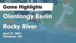 Olentangy Berlin  vs Rocky River   Game Highlights - April 27, 2024