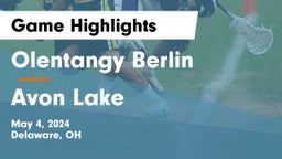 Olentangy Berlin  vs Avon Lake  Game Highlights - May 4, 2024