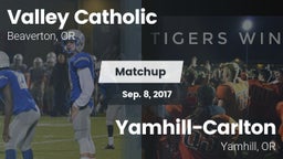 Matchup: Valley Catholic vs. Yamhill-Carlton  2017