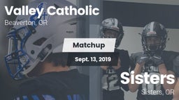 Matchup: Valley Catholic vs. Sisters  2019