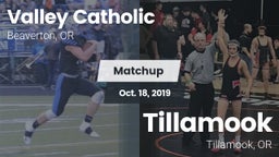 Matchup: Valley Catholic vs. Tillamook  2019