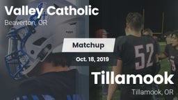 Matchup: Valley Catholic vs. Tillamook  2019